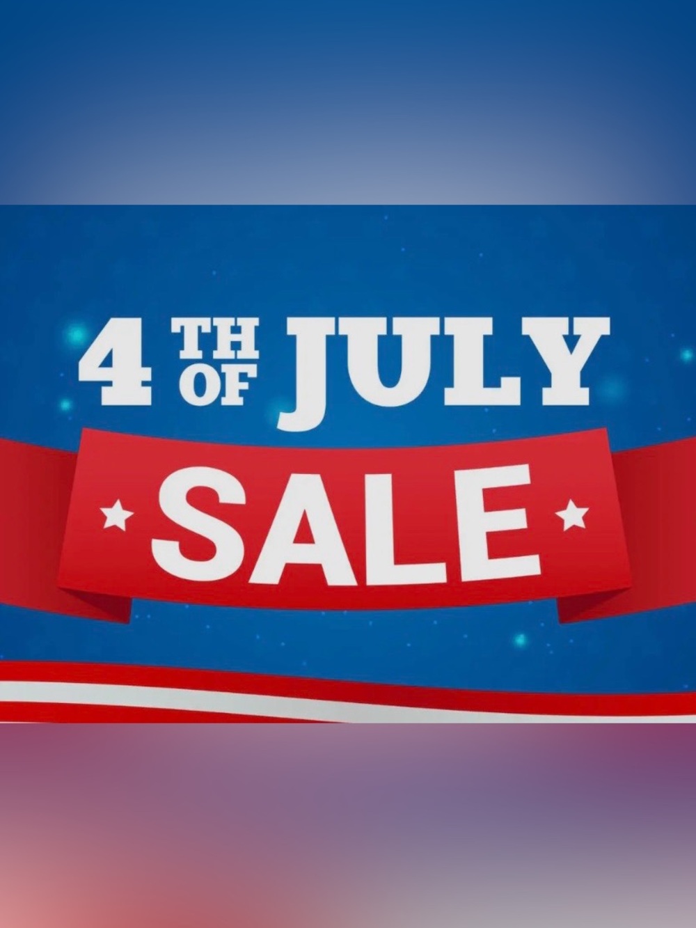 4th of July SALE  - Up to 50% off. Only this weekend. Discount already applied.